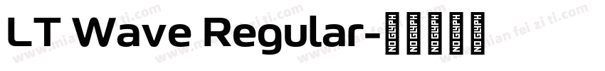 LT Wave Regular字体转换